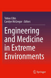 Engineering and Medicine in Extreme Environments