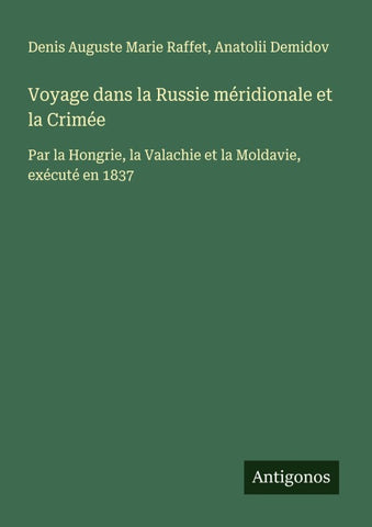 Voyage dans la Russie méridionale et la Crimée