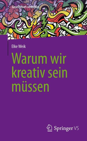 Warum wir kreativ sein müssen