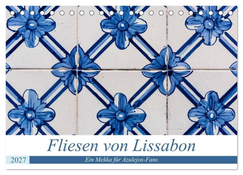 Fliesen von Lissabon (Tischkalender 2027 DIN A5 quer), CALVENDO Monatskalender