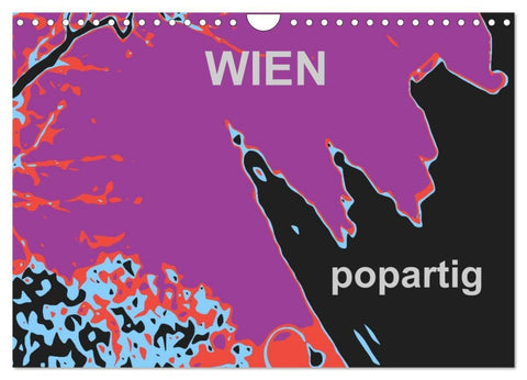 WIEN popartig (Wandkalender 2026 DIN A4 quer), CALVENDO Monatskalender