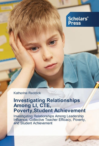 Investigating Relationships Among LI, CTE, Poverty,Student Achievement