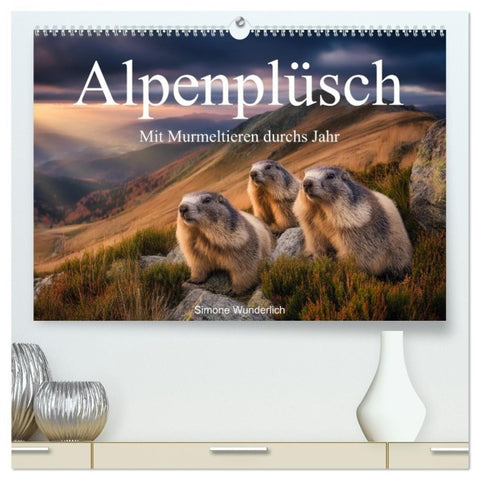 Alpenplüsch - Mit Murmeltieren durchs Jahr (hochwertiger Premium Wandkalender 2027 DIN A2 quer), Kunstdruck in Hochglanz