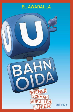 U-Bahn, Oida