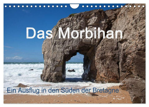 Das Morbihan - ein Ausflug in den Süden der Bretagne (Wandkalender 2026 DIN A4 quer), CALVENDO Monatskalender