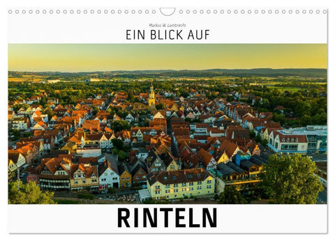 Ein Blick auf Rinteln (Wandkalender 2026 DIN A3 quer), CALVENDO Monatskalender