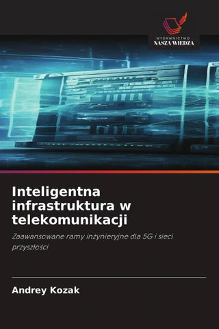 Inteligentna infrastruktura w telekomunikacji