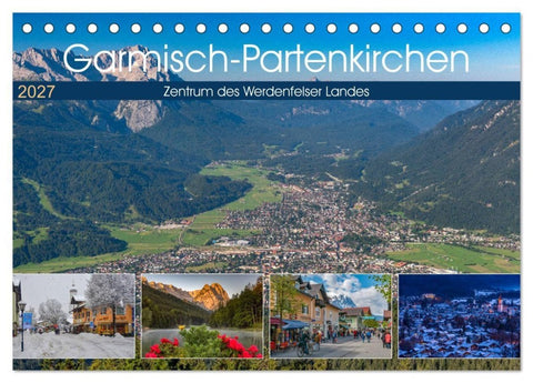 Garmisch-Partenkirchen - Zentrum des Werdenfelser Landes (Tischkalender 2027 DIN A5 quer), CALVENDO Monatskalender