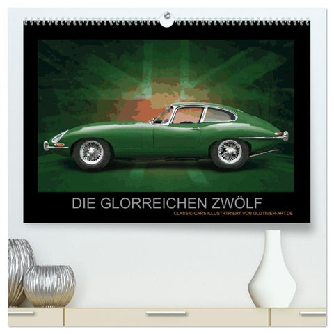 DIE GLORREICHEN ZWÖLF (hochwertiger Premium Wandkalender 2027 DIN A2 quer), Kunstdruck in Hochglanz