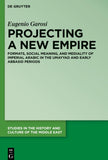 Projecting a New Empire
