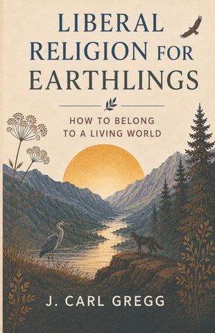 Liberal Religion for Earthlings
