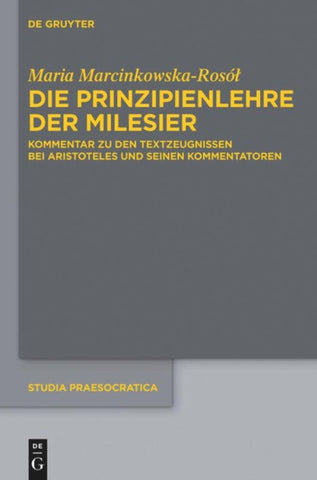Die Prinzipienlehre der Milesier
