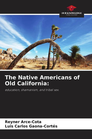 The Native Americans of Old California: