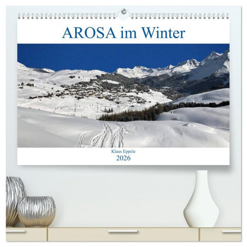 AROSA im Winter (hochwertiger Premium Wandkalender 2026 DIN A2 quer), Kunstdruck in Hochglanz