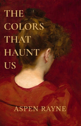 The Colors That Haunt Us