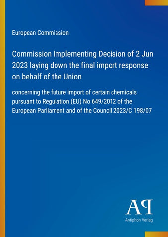 Commission Implementing Decision of 2 Jun 2023 laying down the final import response on behalf of the Union