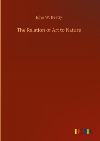 The Relation of Art to Nature