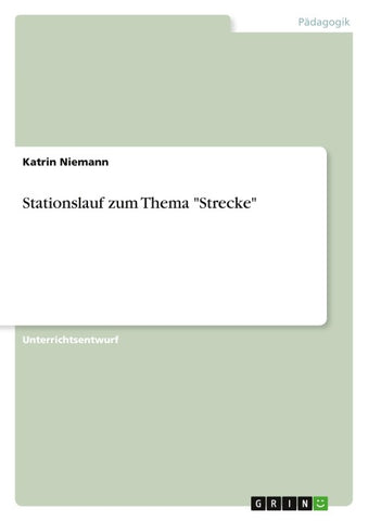 Stationslauf zum Thema "Strecke"