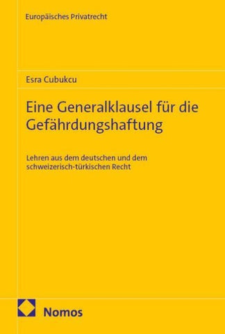 Eine Generalklausel für die Gefährdungshaftung