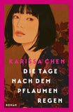 Die Tage nach dem Pflaumenregen
