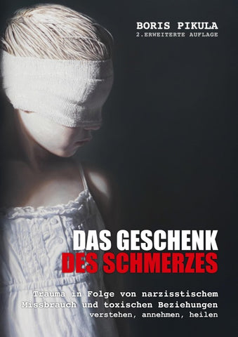 Das Geschenk des Schmerzes