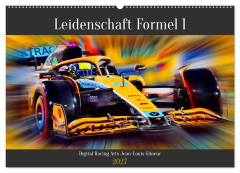 Leidenschaft Formel 1 (Wandkalender 2027 DIN A2 quer), CALVENDO Monatskalender