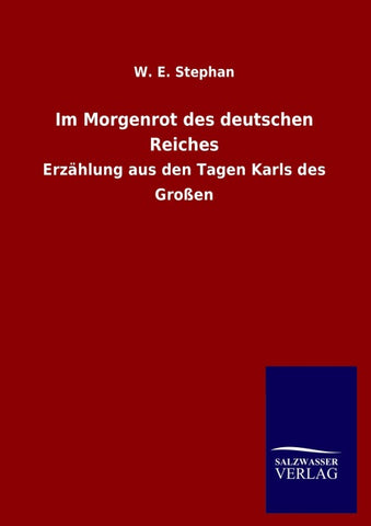 Im Morgenrot des deutschen Reiches