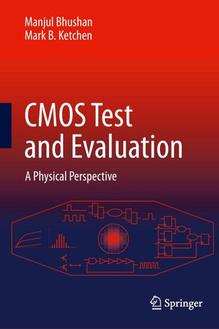 CMOS Test and Evaluation