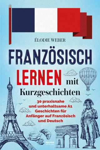 Französisch lernen mit Kurzgeschichten