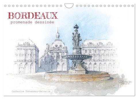 BORDEAUX, promenade dessinée (Calendrier mural 2027 DIN A4 vertical), CALVENDO calendrier mensuel