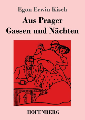 Aus Prager Gassen und Nächten