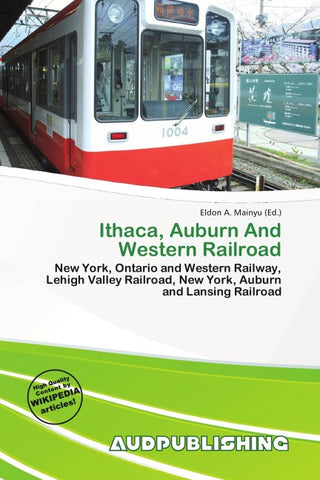 Ithaca, Auburn And Western Railroad