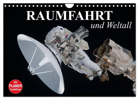 Raumfahrt und Weltall (Wandkalender 2026 DIN A4 quer), CALVENDO Monatskalender