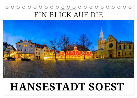 Ein Blick auf die Hansestadt Soest (Tischkalender 2027 DIN A5 quer), CALVENDO Monatskalender
