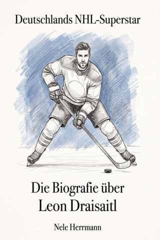 Die Biografie über Leon Draisaitl