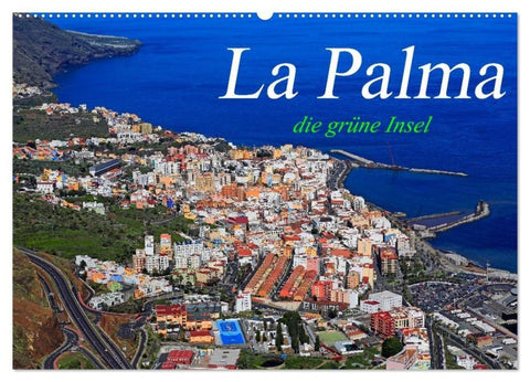 La Palma - die grüne Insel (Wandkalender 2027 DIN A2 quer), CALVENDO Monatskalender