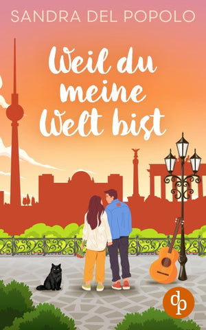 Weil du meine Welt bist