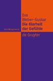 Die Klarheit der Gefühle