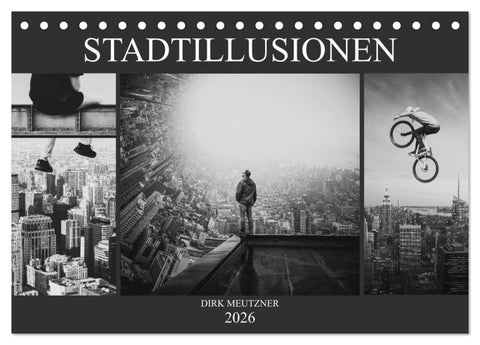 Stadtillusionen (Tischkalender 2026 DIN A5 quer), CALVENDO Monatskalender