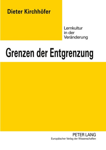 Grenzen der Entgrenzung
