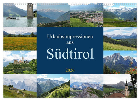 Urlaubsimpressionen aus Südtirol (Wandkalender 2026 DIN A2 quer), CALVENDO Monatskalender