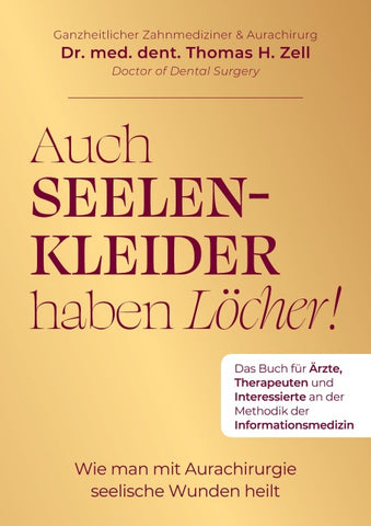 Auch Seelenkleider haben Löcher
