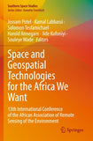 Space and Geospatial Technologies for the Africa We Want