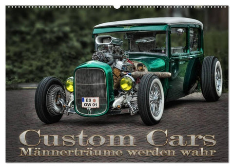 Custom Cars - Männerträume werden wahr (Wandkalender 2026 DIN A2 quer), CALVENDO Monatskalender