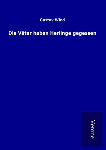Die Väter haben Herlinge gegessen