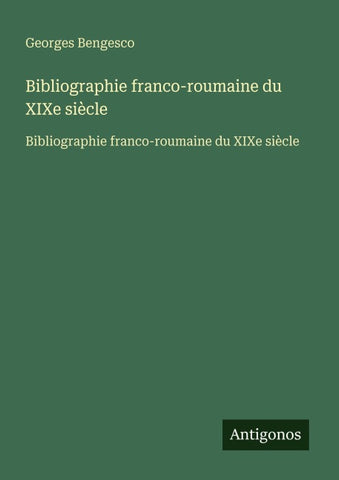 Bibliographie franco-roumaine du XIXe siècle