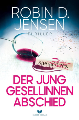 Der Junggesellinnenabschied