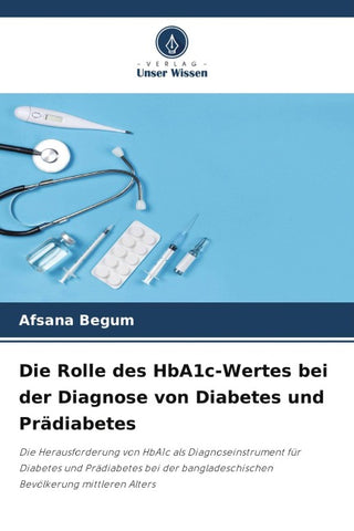 Die Rolle des HbA1c-Wertes bei der Diagnose von Diabetes und Prädiabetes