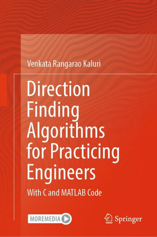 Direction Finding Algorithms for Practicing Engineers