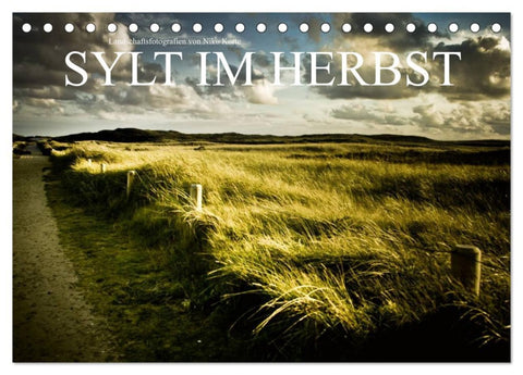 Sylt im Herbst (Tischkalender 2026 DIN A5 quer), CALVENDO Monatskalender